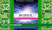 Big Deals  Wired for Innovation: How Information Technology Is Reshaping the Economy (MIT Press)