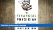 FAVORIT BOOK The Financial Physician: How to Cure Your Money Problems and Boost Your Financial