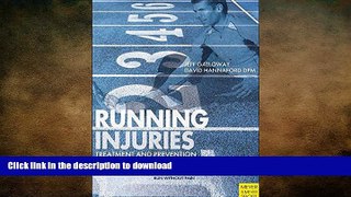 EBOOK ONLINE  Running Injuries: Treatment and Prevention  FREE BOOOK ONLINE