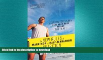 Free [PDF] Downlaod  The New Rules of Marathon and Half-Marathon Nutrition: A Cutting-Edge Plan