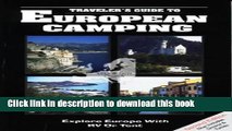 [Popular] European Camping: Explore Europe with RV or Tent (Traveler s Guides to European Camping: