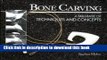 [Download] Bone Carving: A Skillbase of Techniques and Concepts Kindle Free