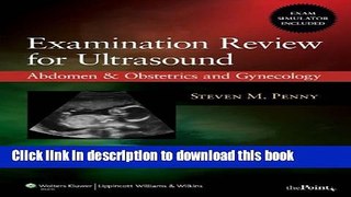 [Popular] Books Examination Review for Ultrasound: Abdomen and Obstetrics   Gynecology Free Online