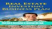 [Read PDF] Real Estate Investing Business Plan - Real Estate Investor Handbook, Master Real Estate