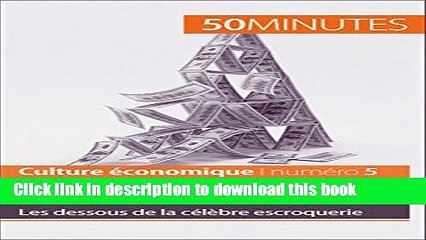 [Read PDF] Le montage frauduleux de la pyramide de Ponzi: Les dessous de la cÃ©lÃ¨bre escroquerie