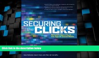 Big Deals  Securing the Clicks Network Security in the Age of Social Media  Free Full Read Best