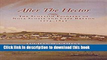 [Popular] Books After the Hector: The Scottish Pioneers of Nova Scotia and Cape Breton, 1773-1852