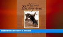 FREE PDF  The Lady Rode Bucking Horses: The Story of Fannie Sperry Steele, Woman of the West  BOOK