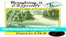 [Popular] Roughing It Elegantly: A Practical Guide to Canoe Camping Kindle OnlineCollection