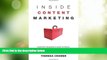 Big Deals  Inside Content Marketing: EContent Magazine s Guide to Roles, Tools, and Strategies for