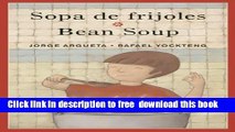 [Download] Sopa de frijoles/Bean Soup (Bilingual Cooking Poems) (English and Spanish Edition)