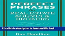 [Read PDF] Perfect Phrases for Real Estate Agents   Brokers (Perfect Phrases Series) Download Online