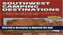 [Popular] Southwest Camping Destinations: A Guide to Great RV and Car Camping Destinations in