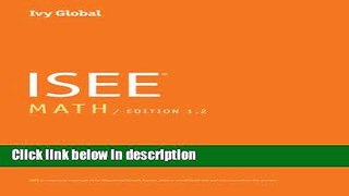 [PDF] Ivy Global ISEE Math 2016, Edition 1.2 (Prep Book) Full Online