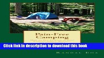 [Popular] Pain-Free Camping: How to Get Started in Tent Camping Simply, Quickly, and Inexpensively