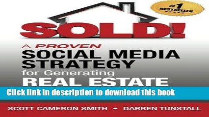 [Read PDF] SOLD! A Proven Social Media Strategy for Generating Real Estate Leads Download Free