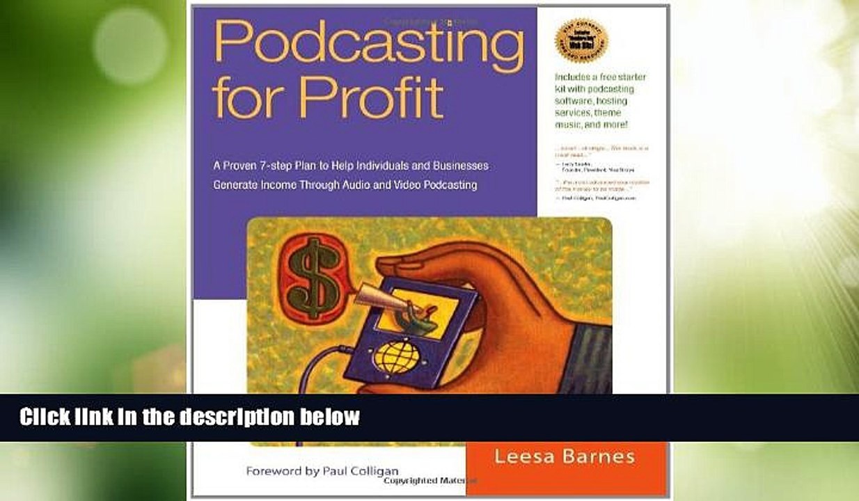Big Deals  Podcasting for Profit: A Proven 7-Step Plan to Help Individuals and Businesses Generate
