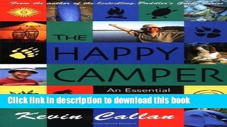 [Popular] The Happy Camper: An Essential Guide to Life Outdoors Hardcover Free