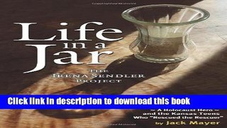[Popular] Books Life in a Jar: The Irena Sendler Project Full Online