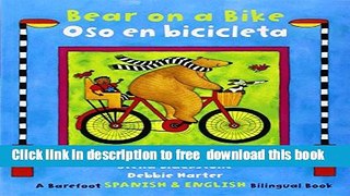 [Download] Bear on a Bike/Oso En Bicicleta Hardcover Free