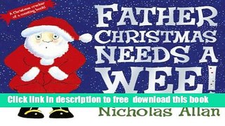 [Download] Father Christmas Needs a Wee! Kindle Free