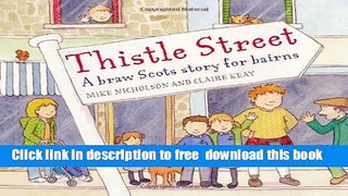 [Download] Thistle Street: A Braw Scots Story for Bairns (Picture Kelpies) Kindle Online