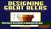 [Popular] Designing Great Beers: The Ultimate Guide to Brewing Classic Beer Styles Hardcover Free
