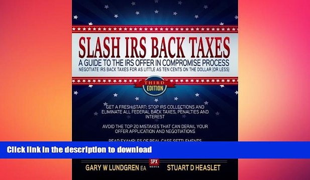 FAVORIT BOOK Slash IRS Back Taxes - Negotiate IRS Back Taxes For As Little As Ten Cents On The