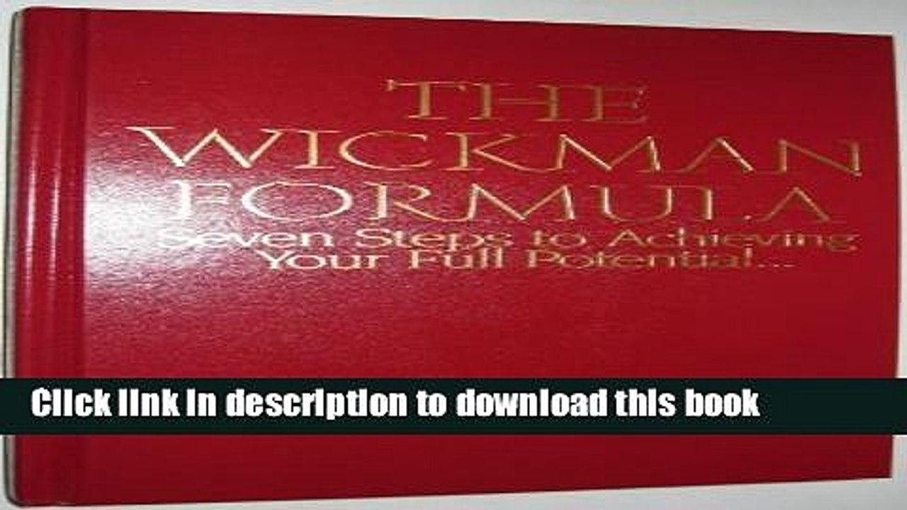 [Read PDF] The Wickman formula: Seven steps to achieving your full potential Ebook Online
