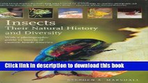 [Popular] Insects: Their Natural History and Diversity: With a Photographic Guide to Insects of