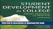 [Download] Student Development in College: Theory, Research, and Practice Kindle Collection