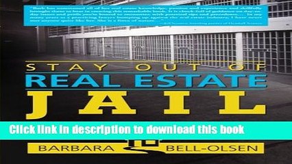 [Read PDF] Stay Out of Real Estate Jail: Your Lifeline to Real Estate Ebook Online