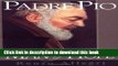 [Popular] Books Padre Pio: Man of Hope Free Online
