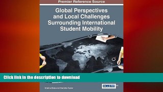 READ THE NEW BOOK Global Perspectives and Local Challenges Surrounding International Student
