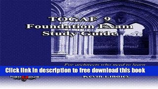 [Download] TOGAF 9 Foundation Exam Study Guide Kindle Free
