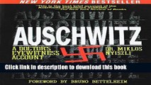 [Download] Auschwitz: A Doctor s Eyewitness Account Kindle Free