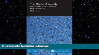 FAVORIT BOOK The Online University: Building Viable Learning Experiences for Higher Education FREE