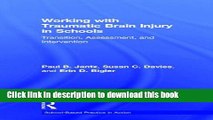 [PDF] Working with Traumatic Brain Injury in Schools: Transition, Assessment, and Intervention