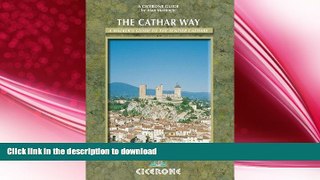 FREE PDF  The Cathar Way: A walker s guide to the Sentier Cathare (Cicerone Guides) READ ONLINE