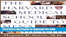 [Popular] The Harvard Medical School Guide to Men s Health: Lessons from the Harvard Men s Health