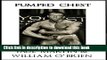 [Popular] Pumped Chest: Fired Up Body Series - Vol 2: Fired Up Body Kindle OnlineCollection