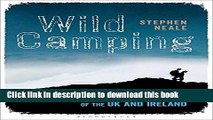 [Popular] Wild Camping: Exploring and Sleeping in the Wilds of the UK and Ireland Hardcover