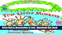 [Download] Five Little Monkeys And Other Counting Rhymes - A Mother Goose Nursery Rhymes Book