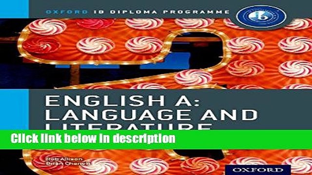 [PDF] IB English A Language Literature: Course Book: Oxford IB Diploma Program Course Book Full