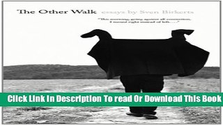[Download] The Other Walk: Essays Hardcover Collection