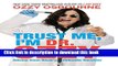 [Popular] Trust Me, I m Dr. Ozzy: Advice from Rock s Ultimate Survivor Kindle Free