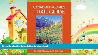 FREE DOWNLOAD  Canadian Rockies Trail Guide READ ONLINE