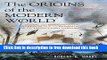 [Popular] Books The Origins of the Modern World: A Global and Environmental Narrative from the
