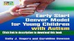 [PDF] Early Start Denver Model for Young Children with Autism: Promoting Language, Learning, and