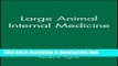 [Popular] Large Animal Internal Medicine Paperback Free